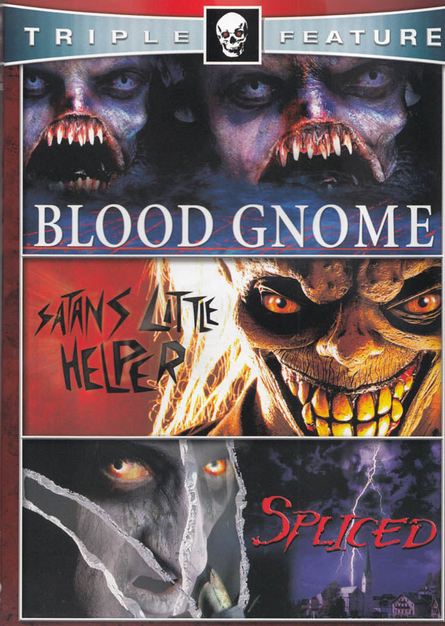 Blood Gnome / Satans Little Helper / Spliced (Triple Feature) on